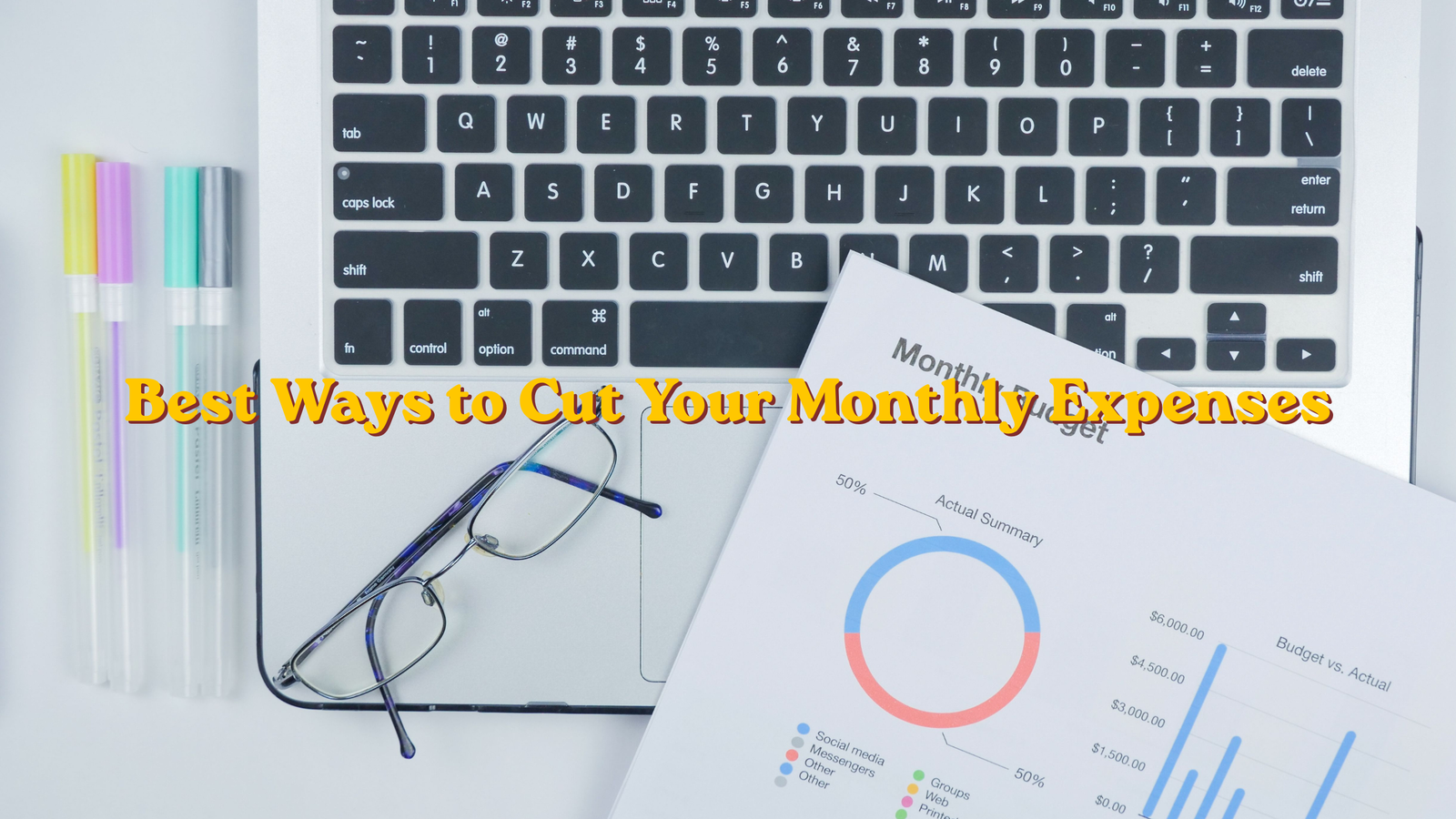 Best Ways to Cut Your Monthly Expenses