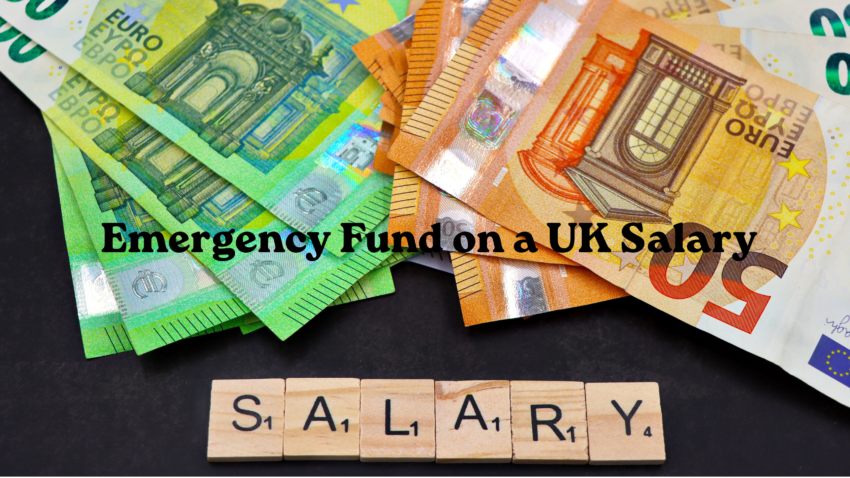 Emergency Fund on a UK Salary