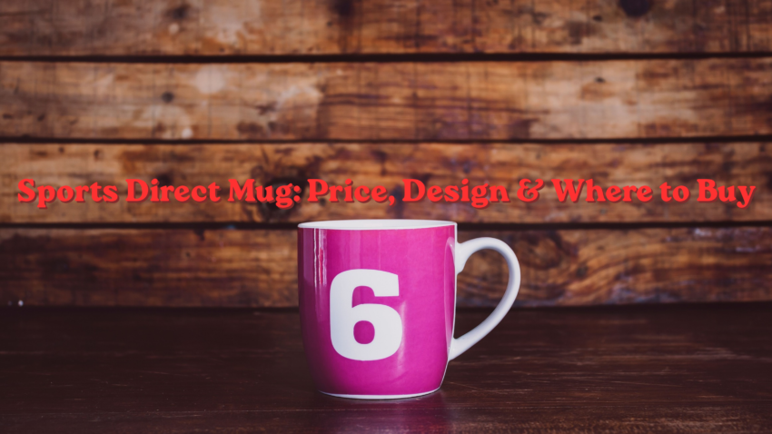 Sports Direct Mug: Price, Design & Where to Buy